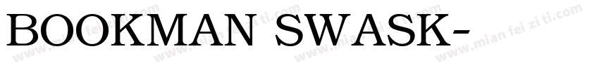 BOOKMAN SWASK字体转换